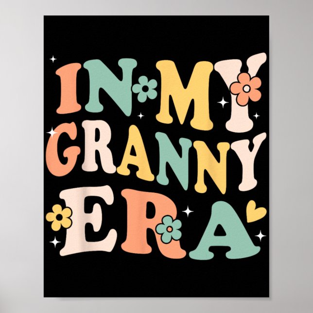 Affiche My Granny Era Funky Sarcastic Super Retro Mères (Devant)
