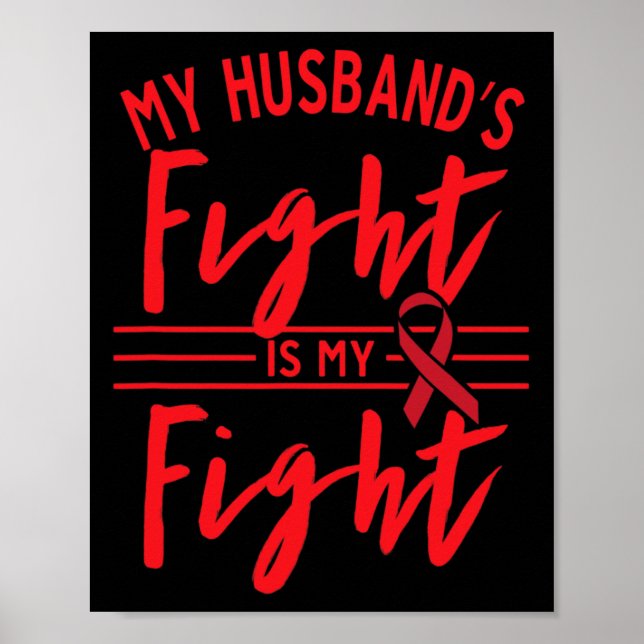 Affiche My Husbynd's Fight Is My Fight Blood Cancer Awaren (Devant)