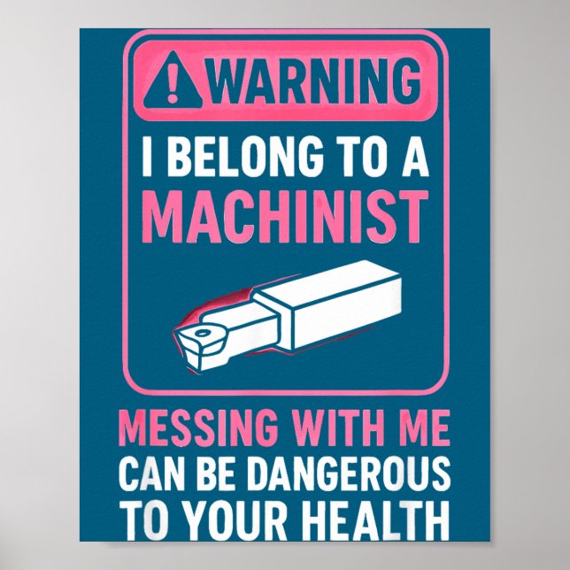 Affiche My Knight In Machinist Wife Girlfriend Funny Anniv (Devant)