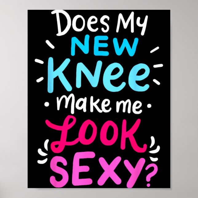 Affiche My New Knee Gift Funny Knee Replacement Surgery Jo (Devant)