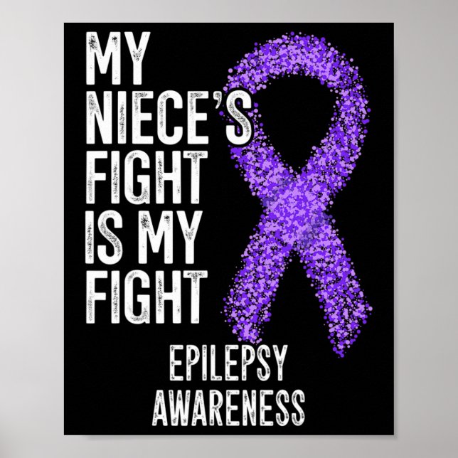 Affiche My Niece's Fight Is My Fight Epilepsy Awareness 3 (Devant)