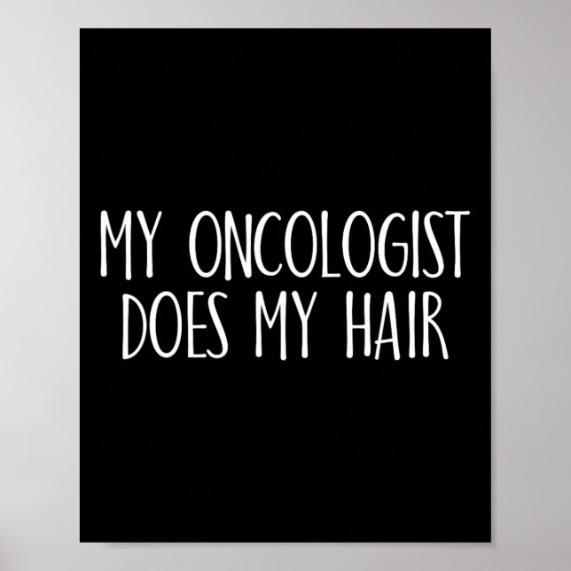 Affiche My Oncologiste Does My Hair Breast Cancer Awarenes (Devant)