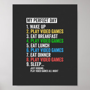 Affiche My Perfect Day Video Games T-shirt Funny Cool Jeu