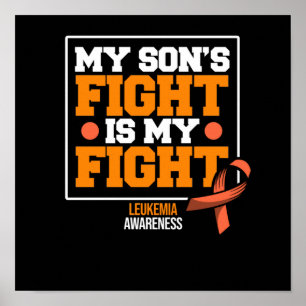 Affiche My Son's Fight Is My Fight Leukemia Awareness