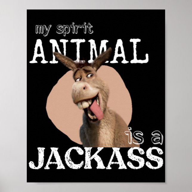 Affiche My spirit animal is a jackass  (Devant)