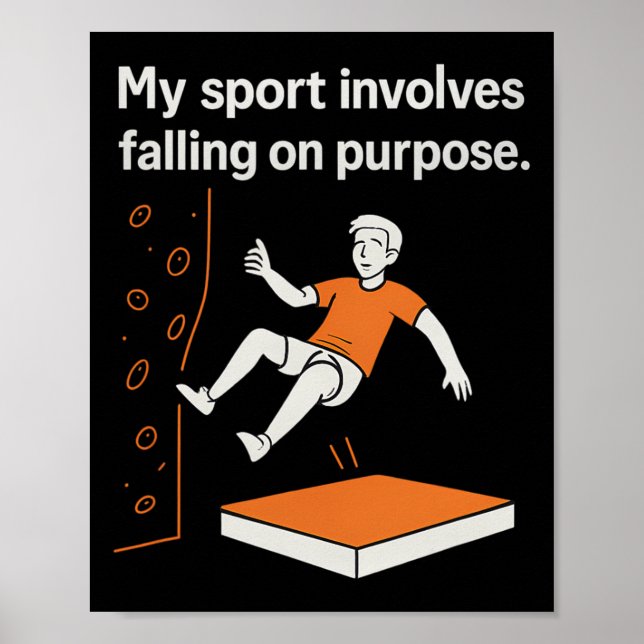 Affiche My Sport Involves Falling On Purpose Climbing Humo (Devant)