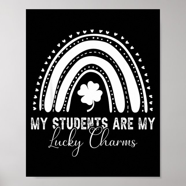 Affiche My Students Are My Lucky Charms Teacher St Patrick (Devant)