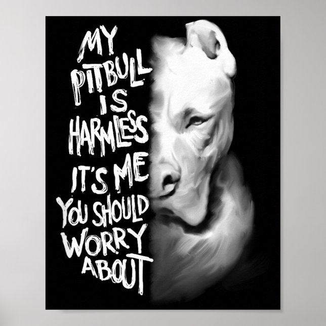 Affiche My Tbull Is Harmless Quote Dog Items Owner Small  (Devant)