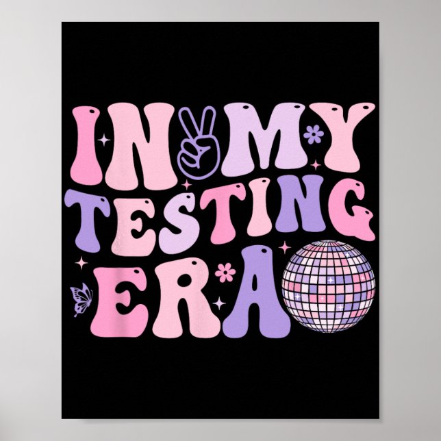 Affiche My Testing Era Test Day Enseignant Motivationnel R (Devant)