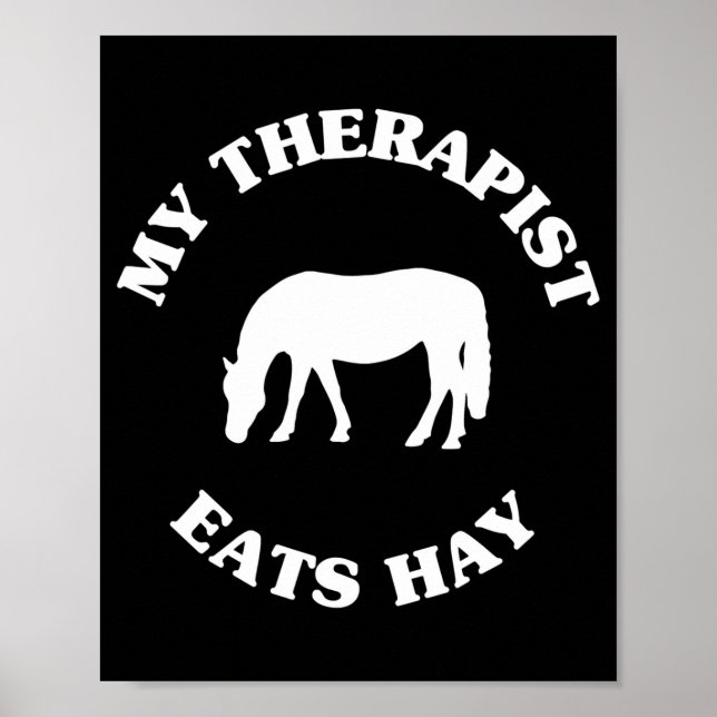 Affiche My Therast Eats Hay Funny Horse Lover Saying  (Devant)