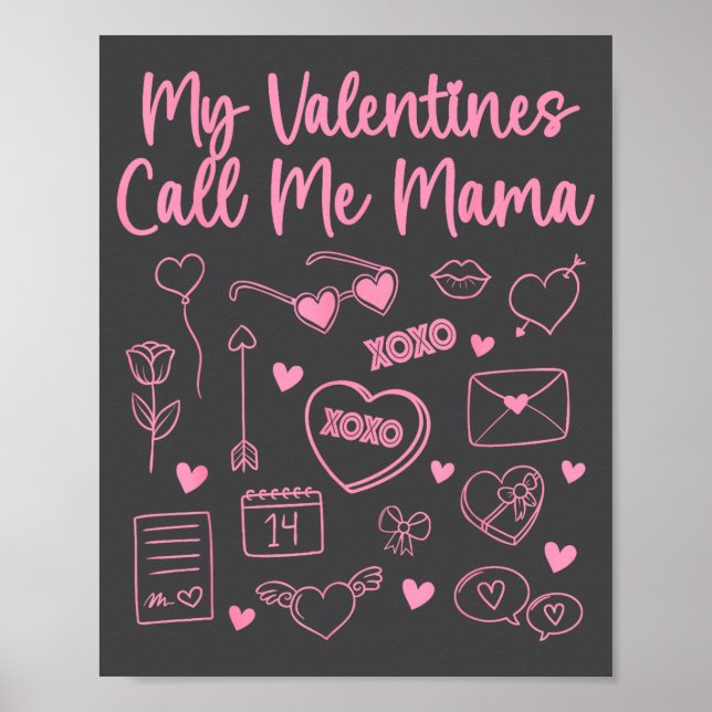 Affiche My Valentines Call Me Mama For Mom Mommy Valentine (Devant)
