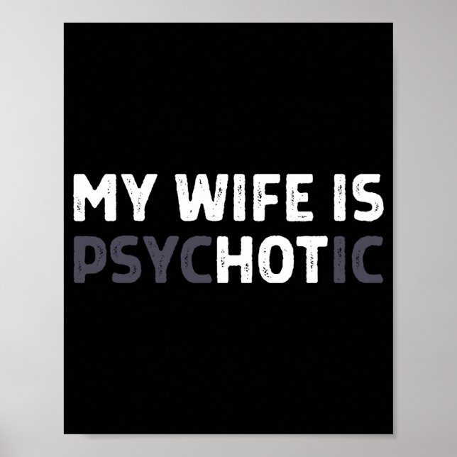Affiche My Wife Is Psychotic Funny Wife  (Devant)