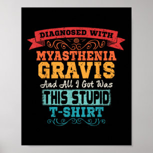 Affiche Myasthenia Gravis T Shirt Drôle cadeau de sensibil