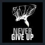 Affiche N'abandonnez jamais Black White Basketball Pop Art<br><div class="desc">Oeuvres de jeu populaires américaines et internationales - I Love This Game. Sports Populaires - Basketball Game Ball Image.</div>
