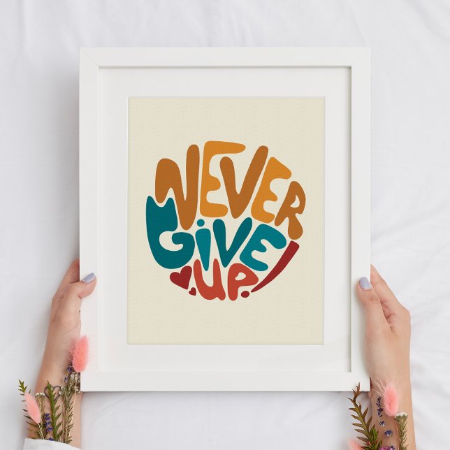 Affiche N'abandonnez jamais - Message Motivationnel mignon (Créateur téléchargé)