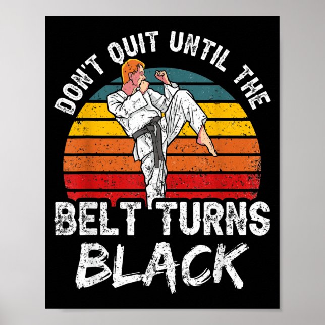 Affiche N'abandonnez pas jusqu'à ce que la ceinture devien (Devant)