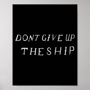 Affiche N'abandonnez pas le navire Perry Flag (clic, Avant