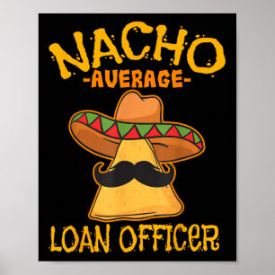 Affiche Nacho Agent de prêt moyen Originaire Cinco De May