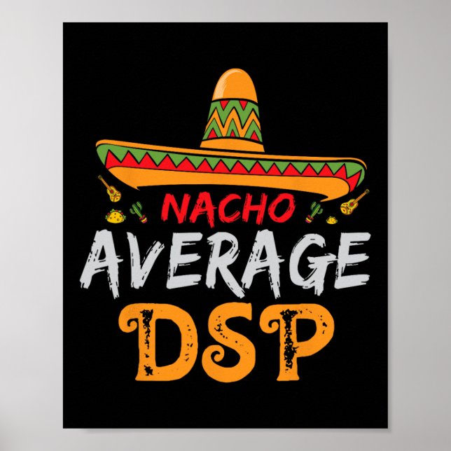 Affiche Nacho Average Dsp Direct Support Staff Cinco De Ma (Devant)