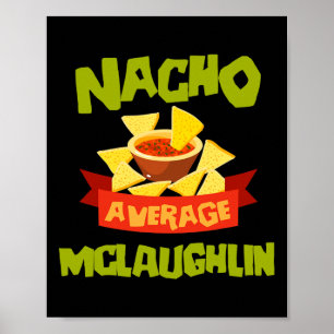 Affiche Nacho Average Mclaughlin Anniversaire Drôle Person