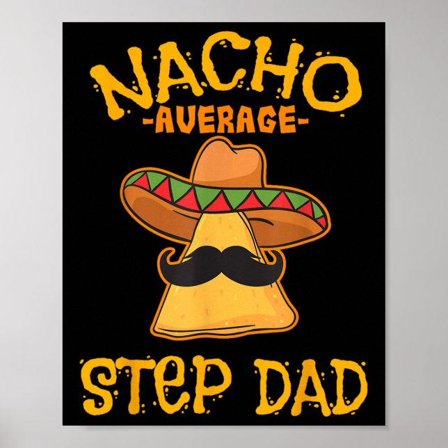 Affiche Nacho Étape Moyenne Papa Mexicain Plat Stepdad (Devant)