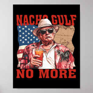 Affiche Nacho Gulf Plus de golfe des États-Unis Trump Drôl