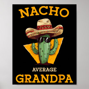 Affiche Nacho Moyen Grand-pa Funny Mexique Papa Cinco De