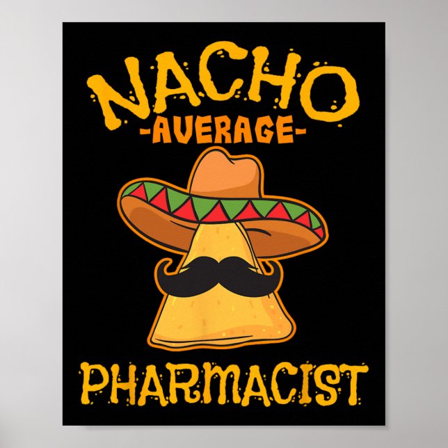 Affiche Nacho Moyen Pharmacien Mexicain Cinco De Mayo Fie (Devant)