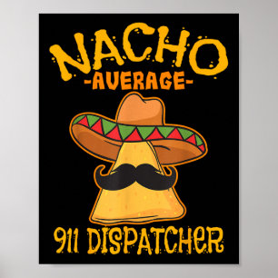 Affiche Nacho Moyenne 911 Dispatcher Mexicaine Messenger C