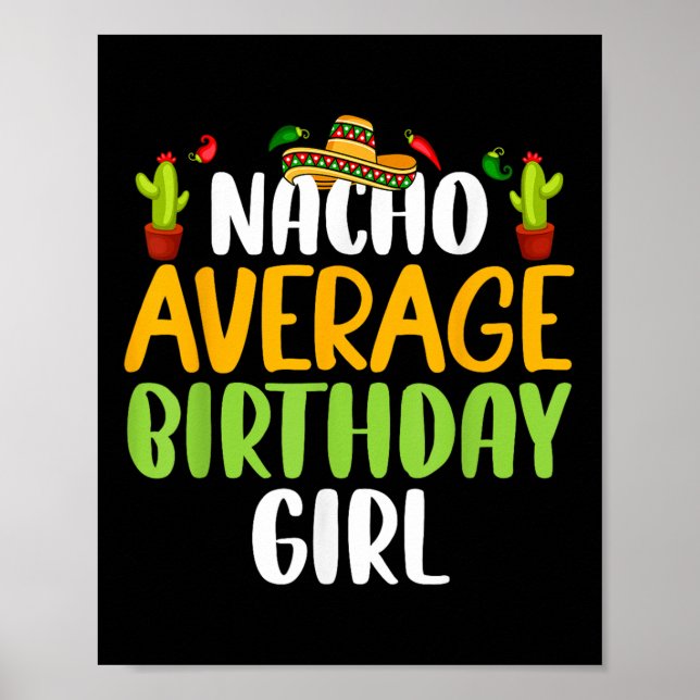 Affiche Nacho Moyenne Anniversaire Fille Cinco De Mayo Cor (Devant)