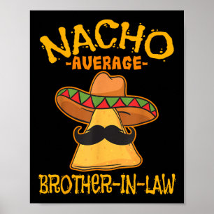 Affiche Nacho Moyenne beau-frère dans la belle-famille mex