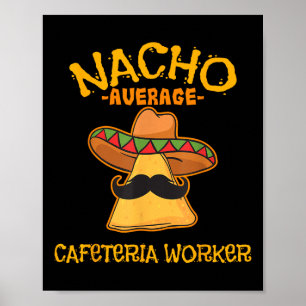 Affiche Nacho Moyenne Cafétéria Travailleur Cinco De Mayo 