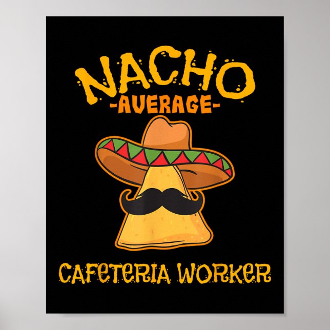 Affiche Nacho Moyenne Cafétéria Travailleur Cinco De Mayo  (Devant)