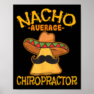 Affiche Nacho Moyenne Chiropraticien Mexicain Cinco De May