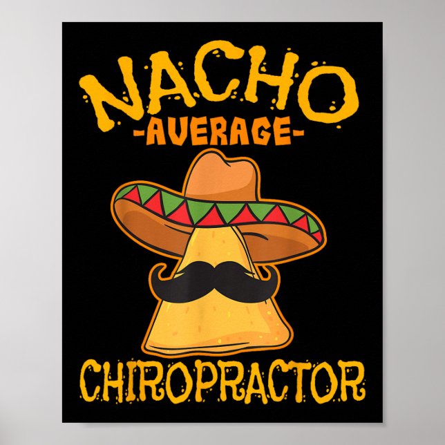 Affiche Nacho Moyenne Chiropraticien Mexicain Cinco De May (Devant)