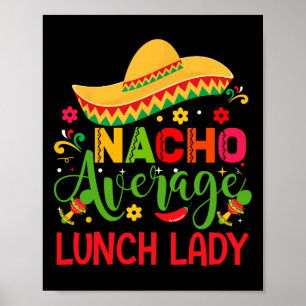 Affiche Nacho Moyenne Déjeuner Lady Cinco De Mayo Drôle