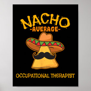 Affiche Nacho Moyenne d'ergothérapeute Cinco De Mayo