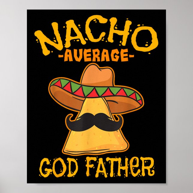 Affiche Nacho Moyenne Dieu Père Godparent Cinco De Mayo F (Devant)