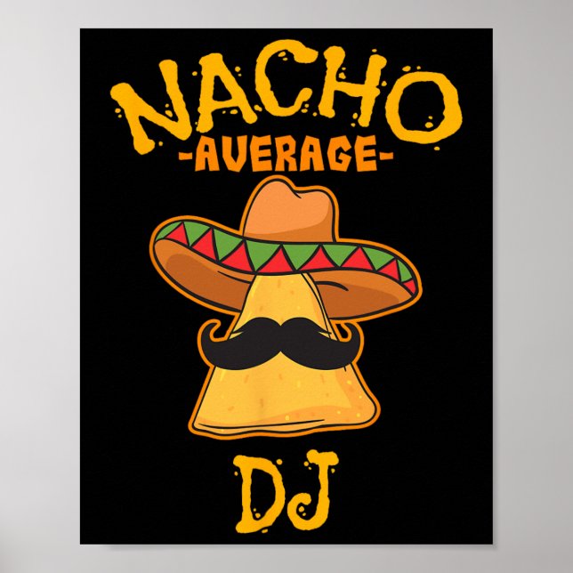 Affiche Nacho Moyenne Dj Cinco De Mayo Fiesta Partie Mexic (Devant)
