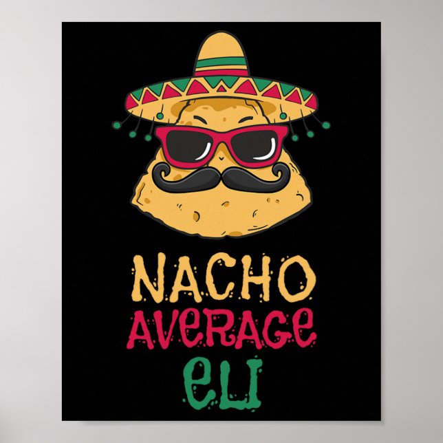 Affiche Nacho Moyenne Eli Prénom Funny Taco (Devant)