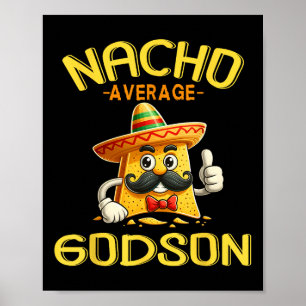 Affiche Nacho Moyenne Godson Homme Godchild Boy Cinco De M