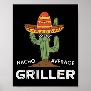 Affiche Nacho Moyenne Griller Cactus Barbecue Humour Grill