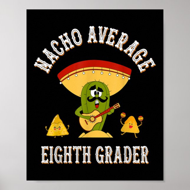 Affiche Nacho Moyenne Huitième Grader Drôle Drôle Dit Reto (Devant)