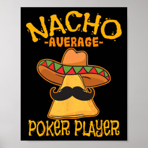 Affiche Nacho Moyenne Joueur de Poker Mexicain Jeux Carte 