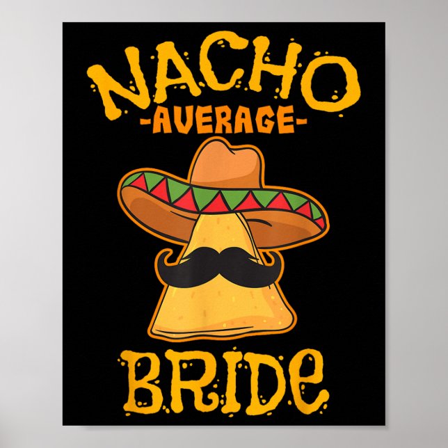 Affiche Nacho Moyenne Mariée Mexicaine Cinco De Mayo Fiest (Devant)