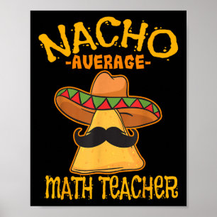 Affiche Nacho Moyenne Mathématiques Enseignant Mathématiqu