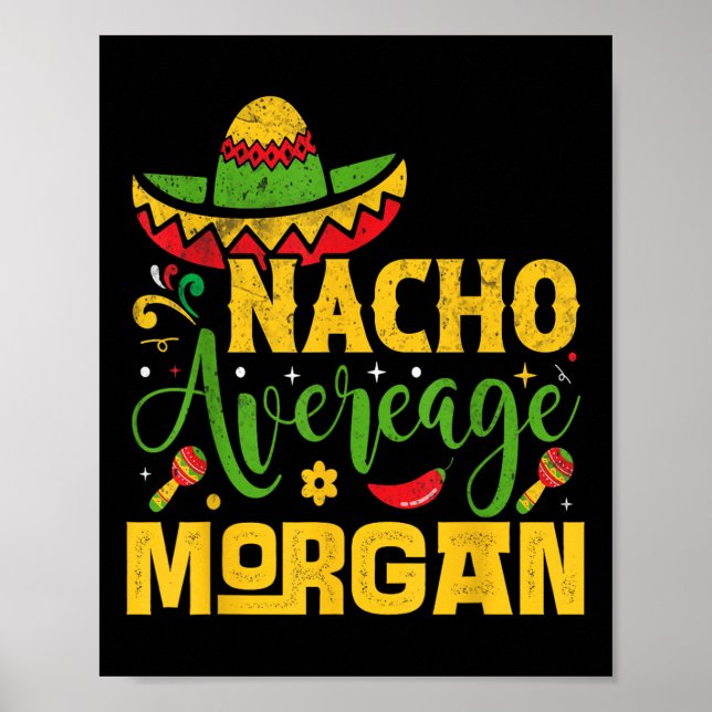 Affiche Nacho Moyenne Morgan Nom Personnalisé Cinco De May (Devant)