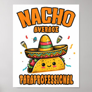 Affiche Nacho Moyenne Paraprofessionnelle Cinco De Mayo Dr
