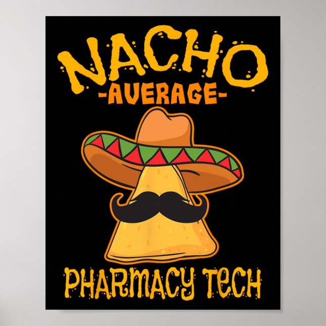 Affiche Nacho Moyenne Pharmacie Tech Pharmacien Cinco De M (Devant)