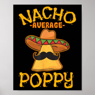 Affiche Nacho Moyenne Populaire Père Papa Papa Papa Papa P